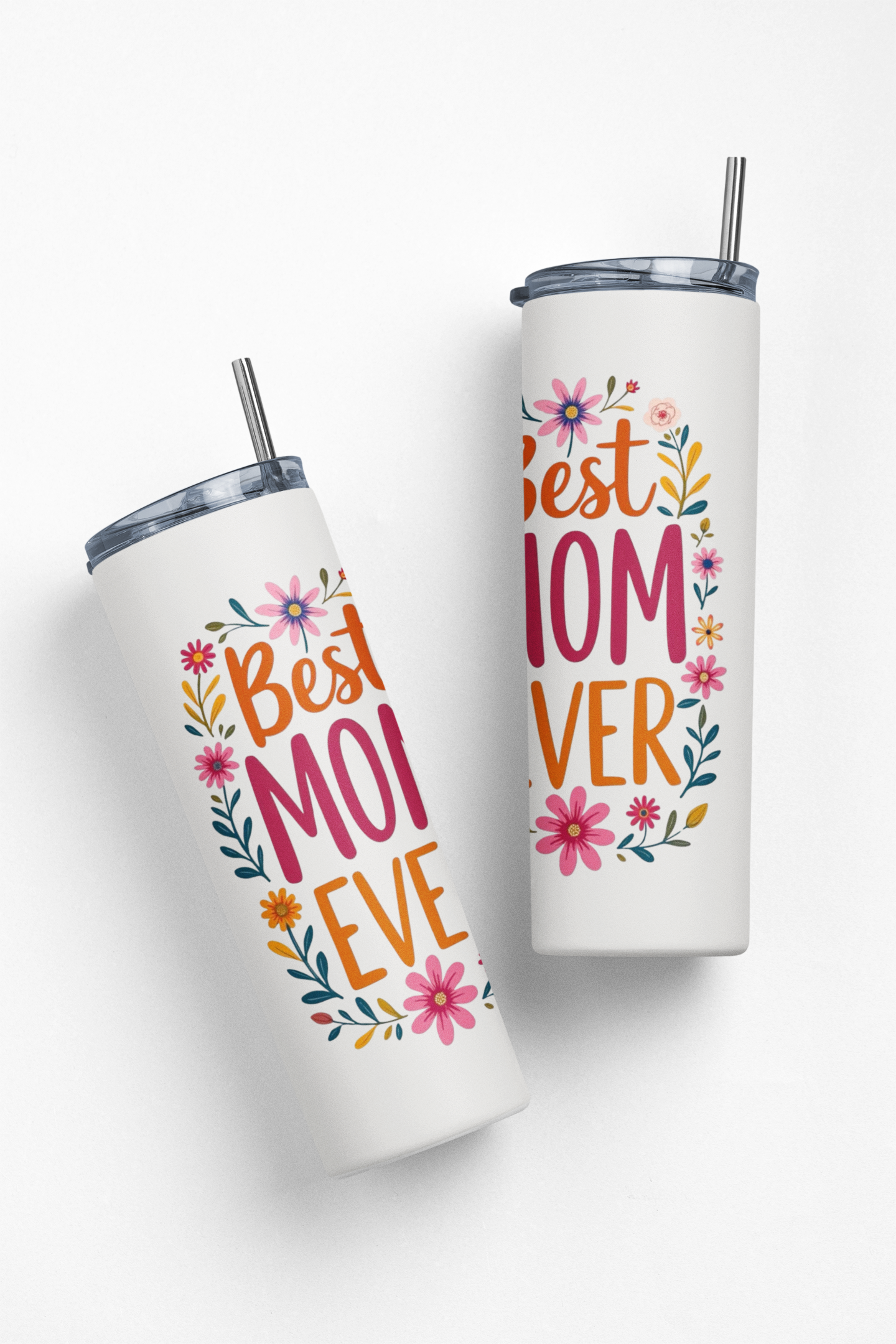 Best Mom Ever Insulted Stainless Steel 20oz Skinny Tumbler