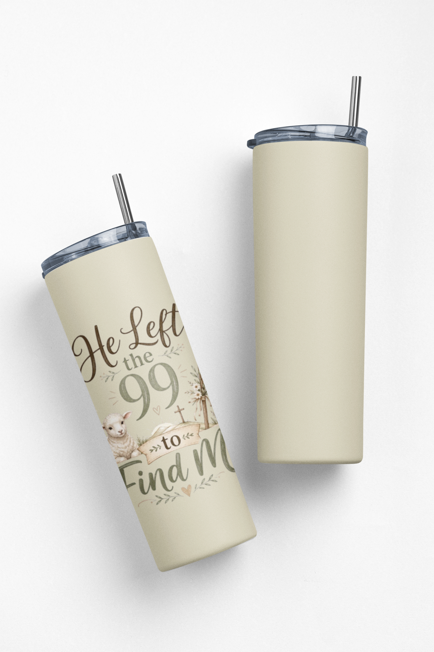 He Left the 99 to Find Me Stainless Steel Insulated 20oz Skinny Tumbler