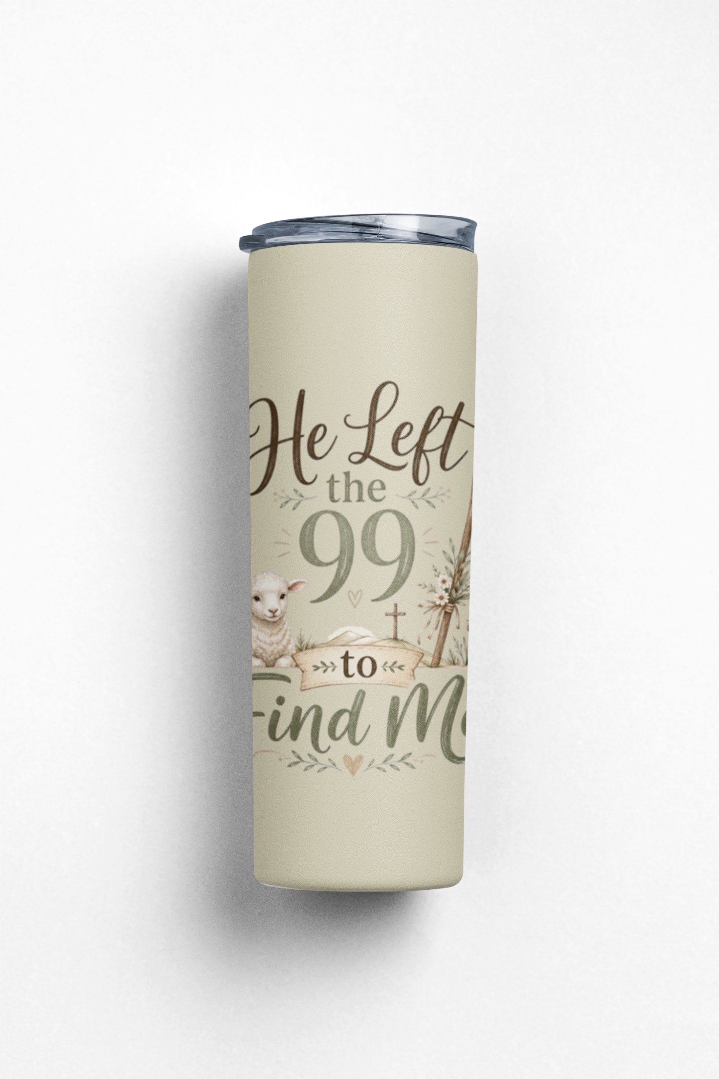 He Left the 99 to Find Me Stainless Steel Insulated 20oz Skinny Tumbler